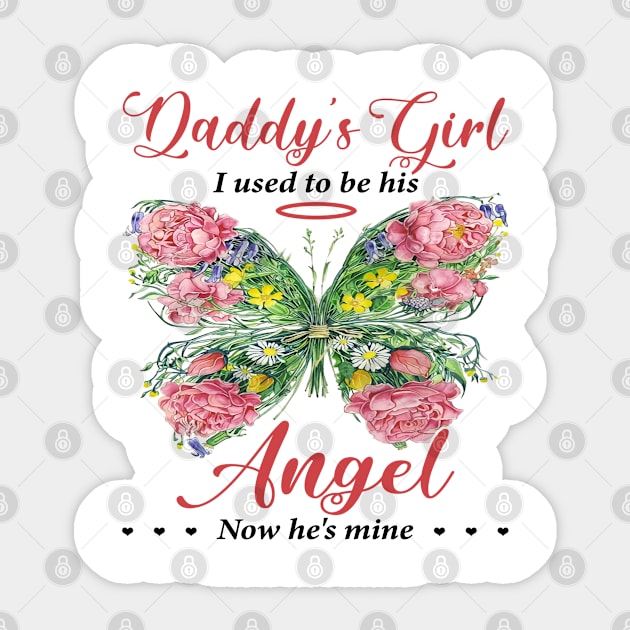 Daddy's Girl I Used To Be His Angel Now He's Mine Sticker by DMMGear